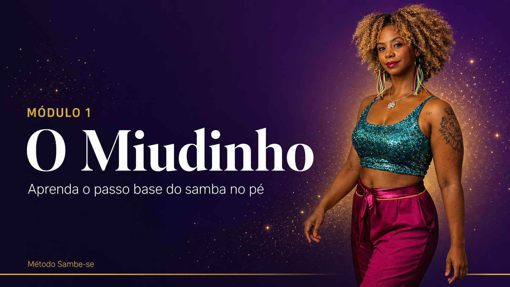 Módulo O Miudinho — Método Sambe-se