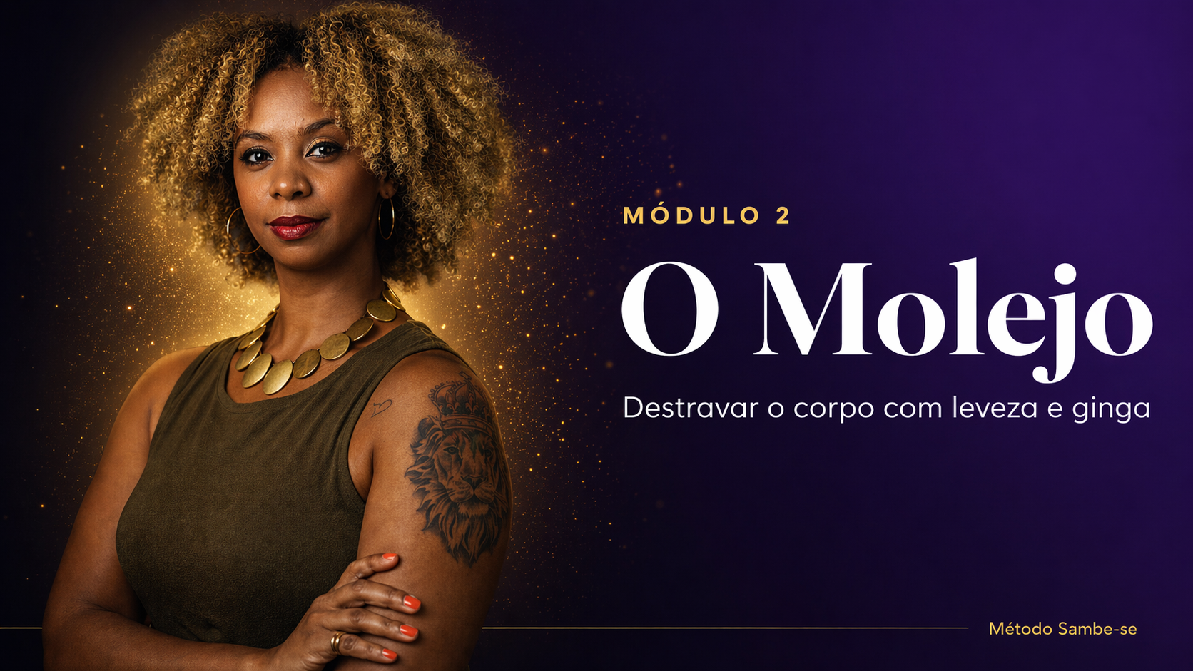 Módulo O Molejo — Método Sambe-se