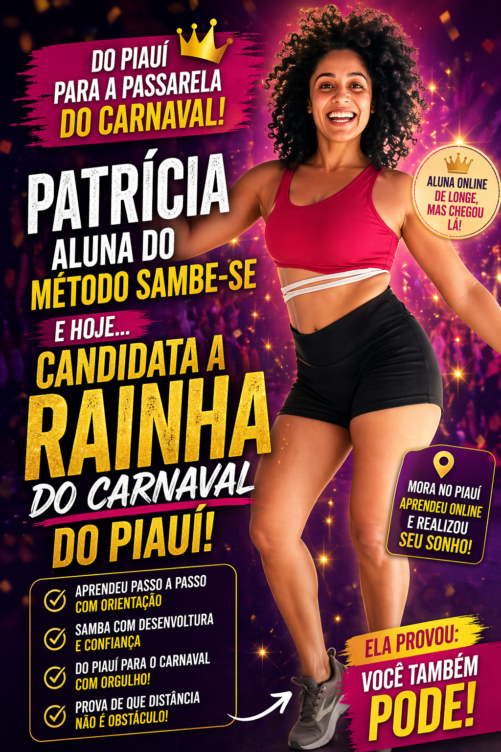 Ela morava longe de tudo e sambou